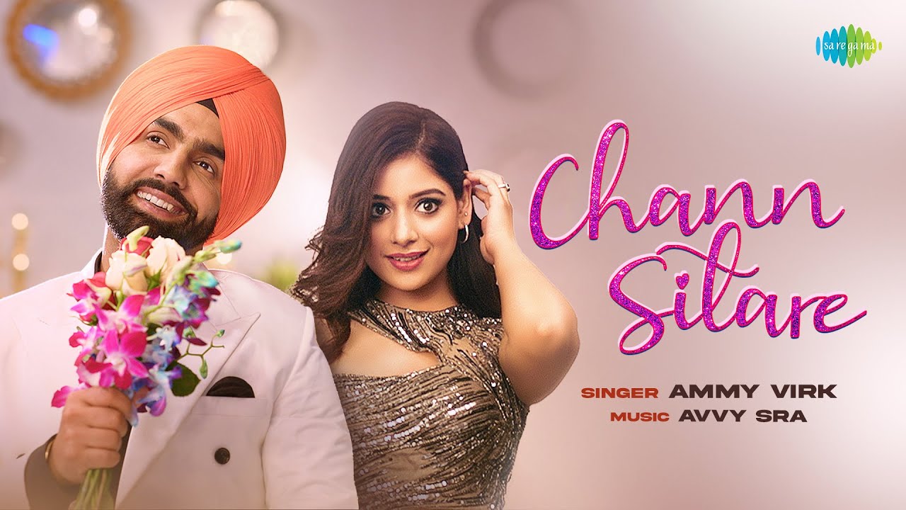 Ammy Virk's 'Chann Sitare' is all set to be a romantic chartbuster