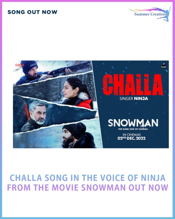 challa song by Ninja out Now